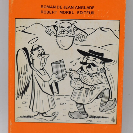 Riez pour nous ! - Jean Anglade - 1971 - livre