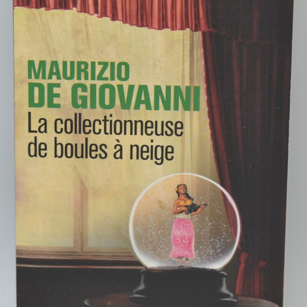 La collectionneuse de boules à neige - Maurizio De Giovanni - 2016 - livre