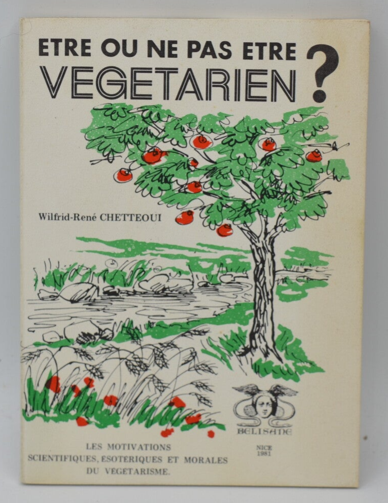 To be or not to be vegetarian? - Wilfried-René Chettéoui - 1981 - book
