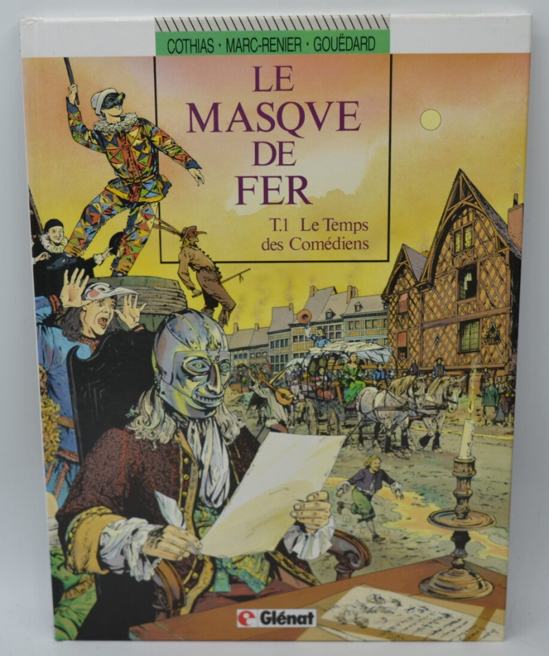 Die eiserne Maske, Die Zeit der Komiker, Band 1 - Annie Gouedard, Marc Rénier, Patrick Cothias - 1991 - Comic