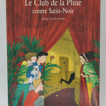 Le Club De La Pluie Contre Satin -Noir - Ferdjoukh Malika - livre