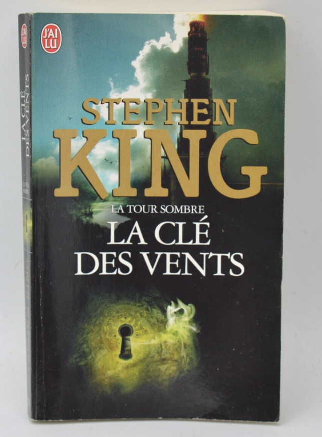 La clé des vents La Tour Sombre - Stephen King - 2013 - livre