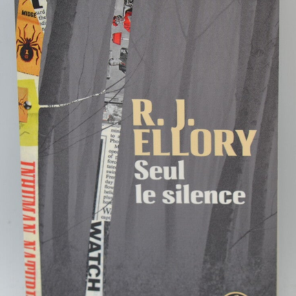 Seul le silence - R. J. Ellory - 2010 - livre