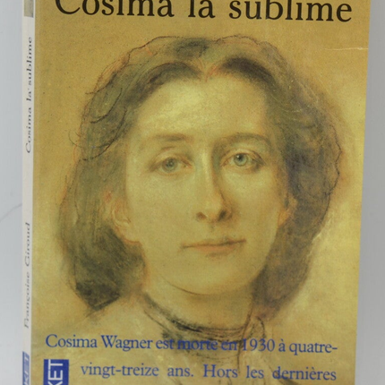 Cosima la sublime – Françoise Giroud : biographie fascinante d’une femme hors du commun - livre