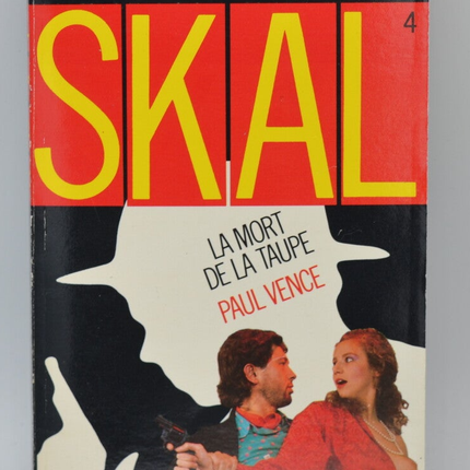 The Death of the Mole - Volume 4 - SKAL - Gérard de Villiers - Paul Vence - 1987 - book
