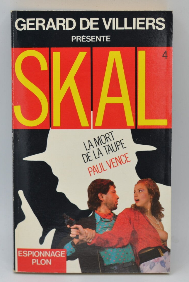 Der Tod des Maulwurfs - Band 4 - SKAL - Gérard de Villiers - Paul Vence - 1987 - Buch