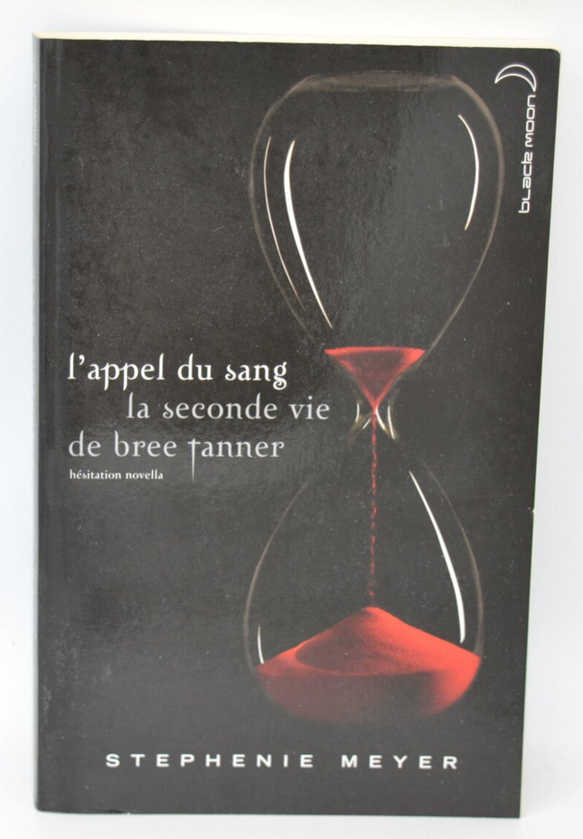 The Call of Blood: The Second Life of Bree Tanner - Stephenie Meyer - 2010 - book