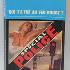 Wer hat dich an der roten Ampel getötet? – Band 1532 – 1979 – Polizei-Sonderausgabe – Fleuve Noir – Serge Jacquemard – Buch