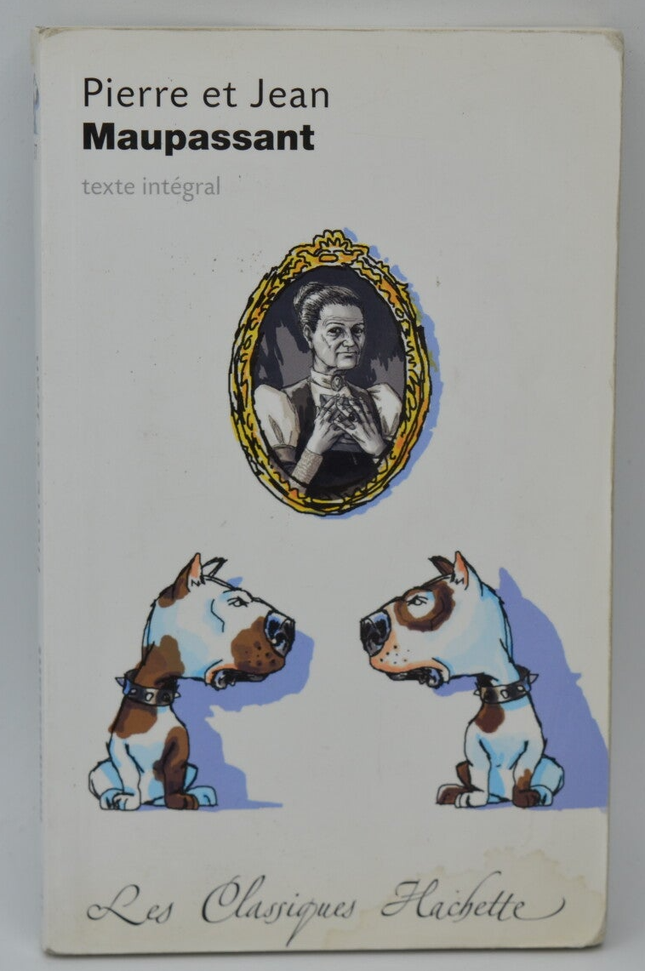 Pierre et Jean - Guy de Maupassant - 2008 - livre