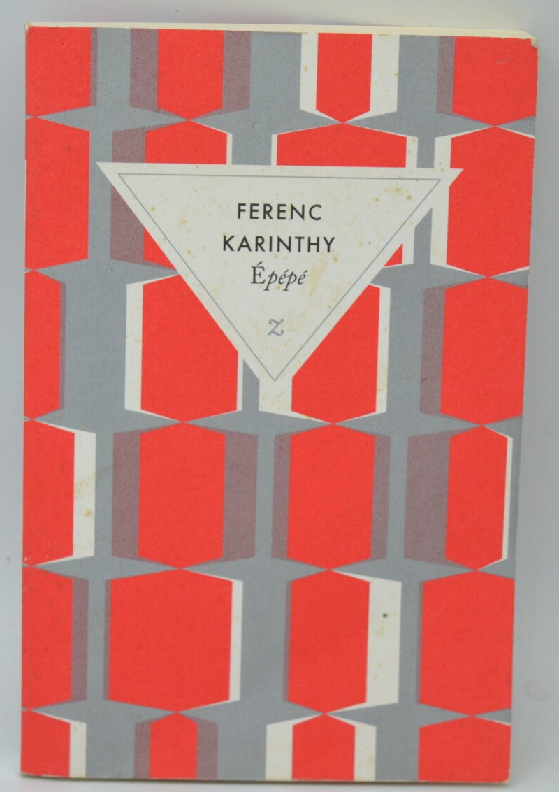 Épépé - Ferenc Karinthy - 2013 - book