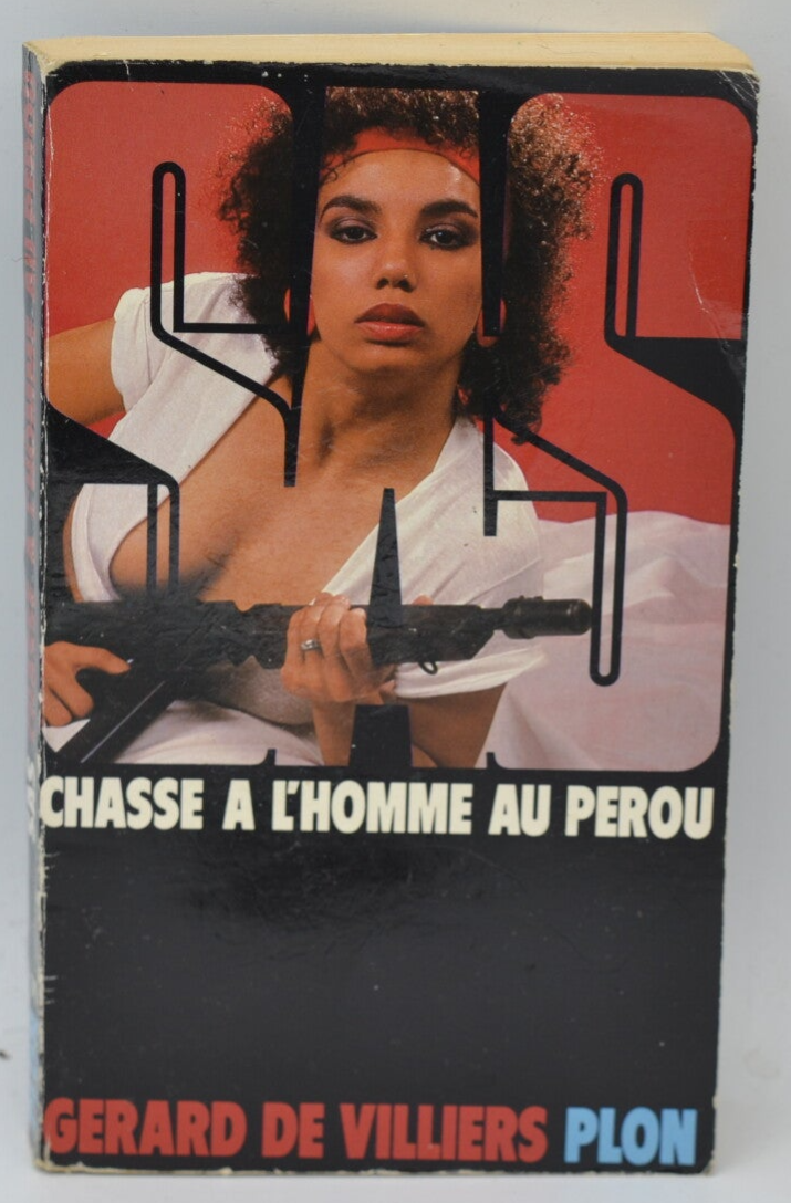Chasse à l'homme au Pérou - SAS 79 - 1985 - Gérard de Villiers - livre