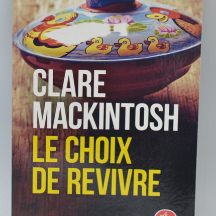 Die Entscheidung, wieder zu leben - Clare Mackintosh - 2021 - Buch