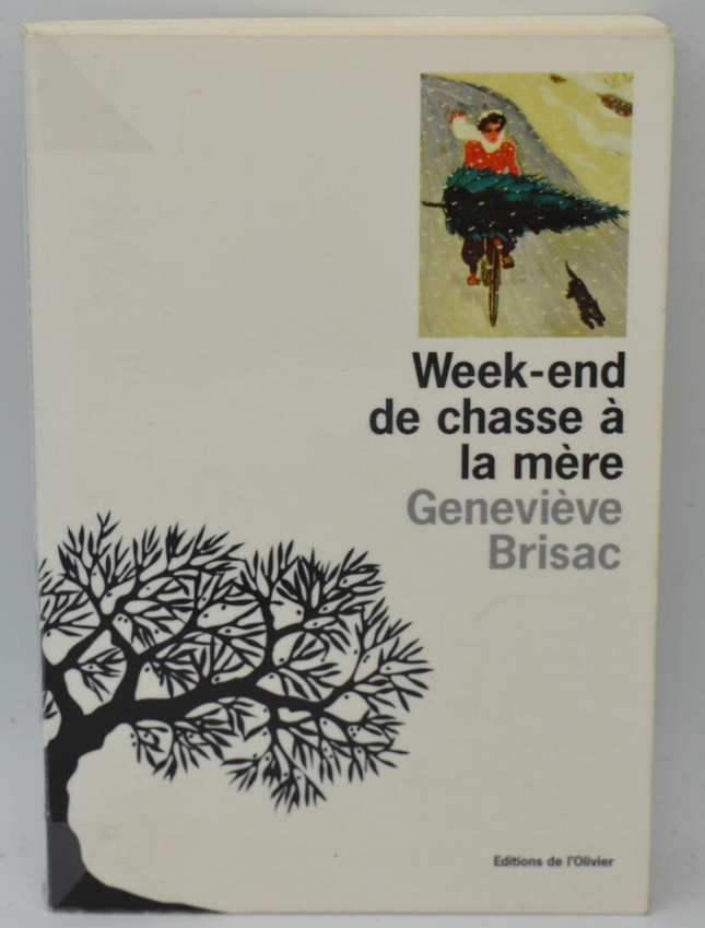 Mother Hunting Weekend – Geneviève Brisac – 1996 – Buch