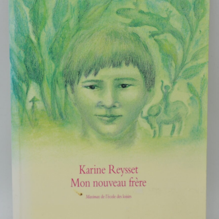 Mein neuer Bruder - Reysset Karine - 2007 - Buch
