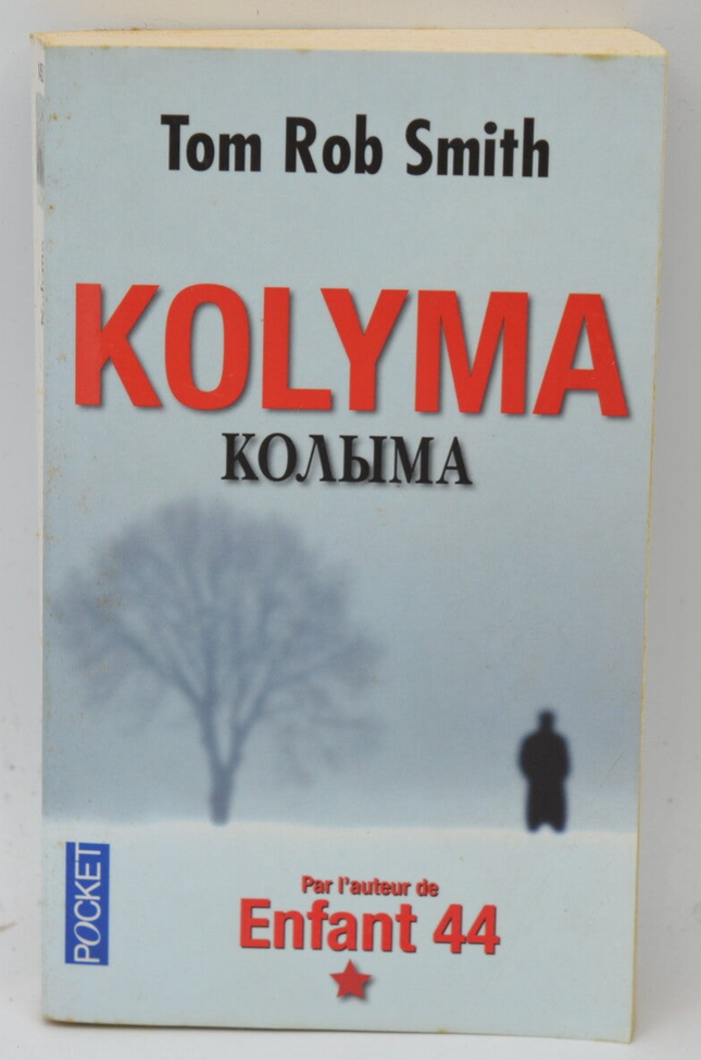 Kolyma - Tom Rob Smith - 2011 - book