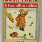 Un meurtre, un mystère et un mariage - Mark Twain - 2002 - livre