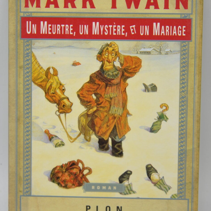 Un meurtre, un mystère et un mariage - Mark Twain - 2002 - livre