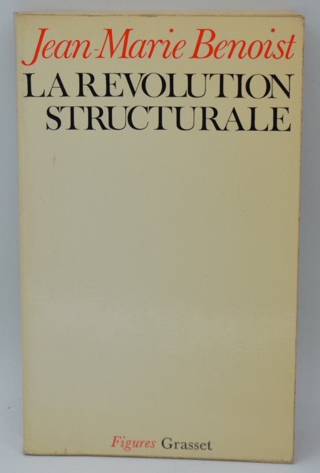 La révolution structurale - Jean-Marie Benoist - 1975 - livre