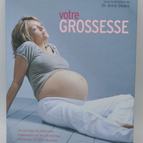 Votre grossesse - Anne Deans - 2009 - livre
