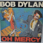 Oh Mercy Bob Dylan – 33 U/min Vinyl-Schallplatte
