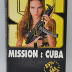 Mission Kuba – SAS 259 ​​– 2005 – Gérard de Villiers – Buch