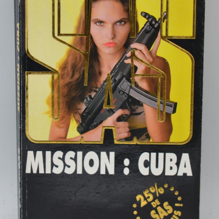 Mission Kuba – SAS 259 ​​– 2005 – Gérard de Villiers – Buch