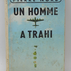 Ein verratener Mann - Pierre Nord - 1956 - Buch