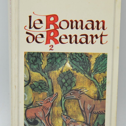 Le roman de Renart - tome 2 - Jean Dufournet - 1985 - livre