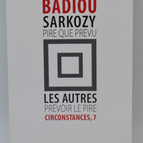 Umstände Band 7 Sarkozy schlimmer als erwartet Andere sagen das Schlimmste voraus - Alain Badiou - 2012 - Buch