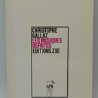 Les musiques défaites - Christophe Gallaz - 1989 - livre