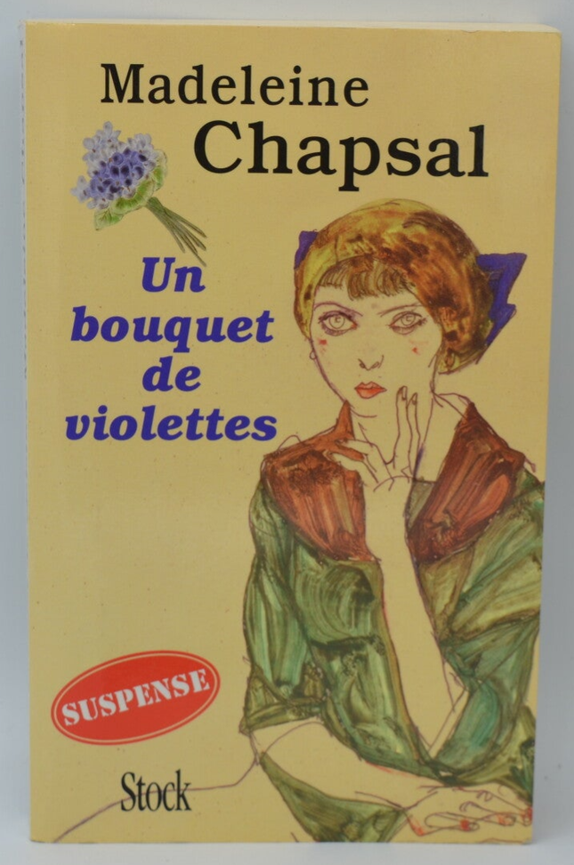 Un bouquet de violettes - Madeleine Chapsal - 1997 - livre