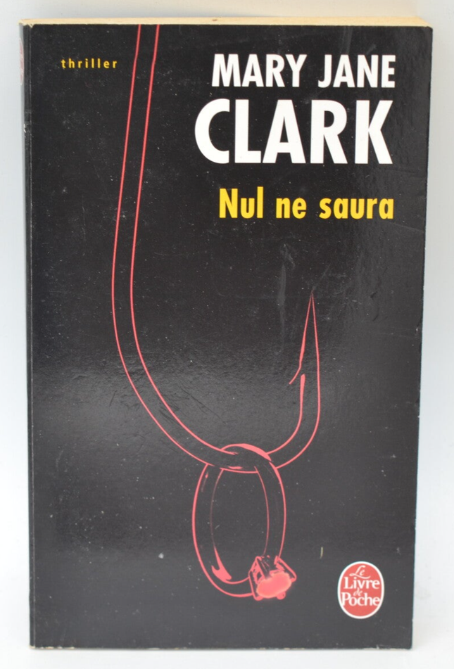 No One Will Know - Mary Jane Clark - 2007 - book