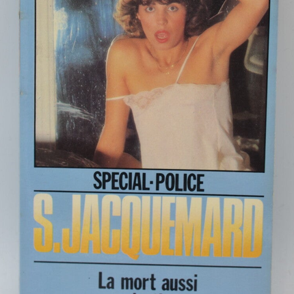 Der Tod ist auch Retro - Band 1636 - 1981 - Polizei Spezial - Fleuve noir - Serge Jacquemard - Buch