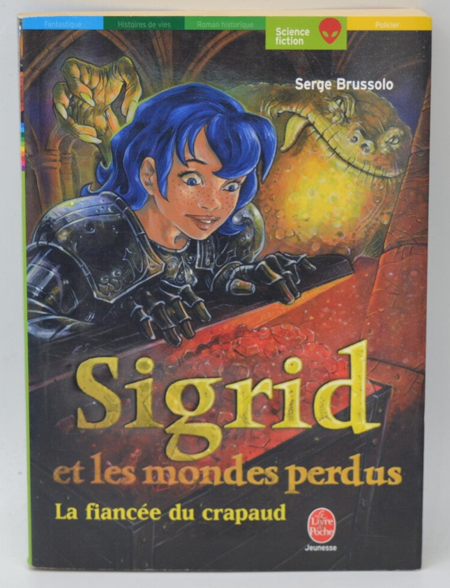 Sigrid and the Lost Worlds The Toad's Bride - Serge Brussolo - 2004 - book