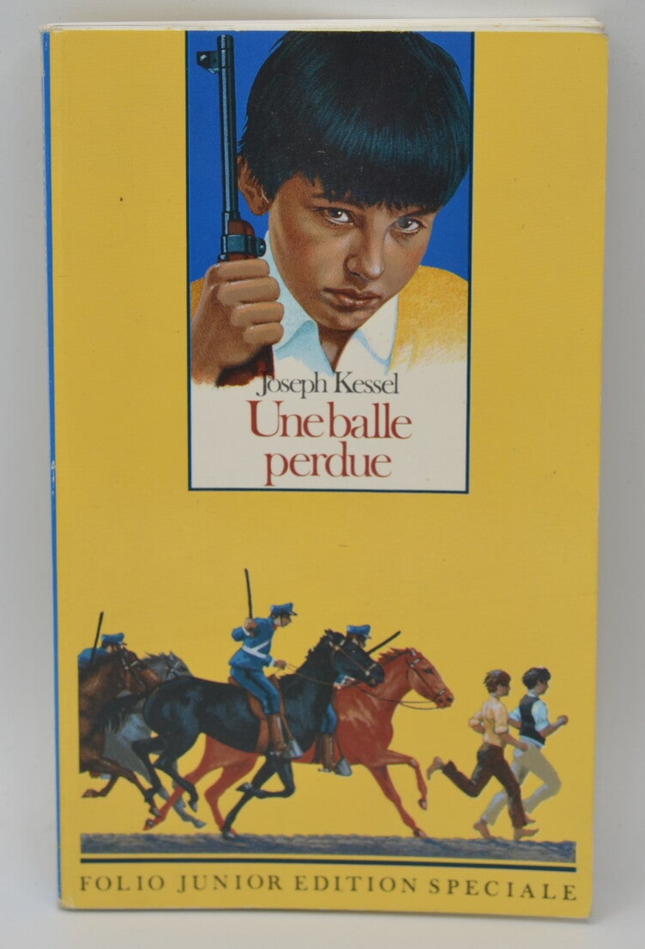 Une Balle perdue - Joseph Kessel - 1988 - livre