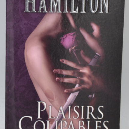 Plaisirs coupables Tome 1 Anita Blake - Laurell K. Hamilton - livre