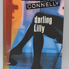 Darling Lilly - Michael Connelly - 2004 - book