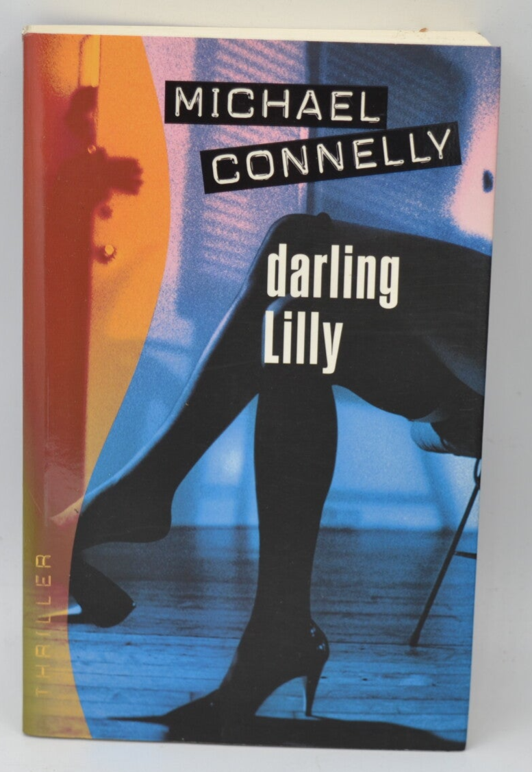 Darling Lilly - Michael Connelly - 2004 - livre