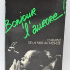 Hallo Dawn! Wege der Geburt - Bernard Fonty - 1986 - Buch