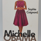 Michelle Obama, l'icône fragile - Coignard Sophie - 2012 - livre