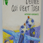 Devine qui vient tuer - Anthony Horowitz - 1995 - livre