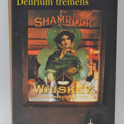 Delirium Tremens - Ken Bruen - livre