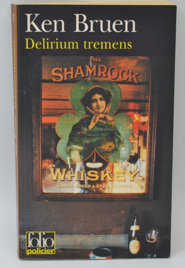 Delirium Tremens - Ken Bruen - 2006 - book