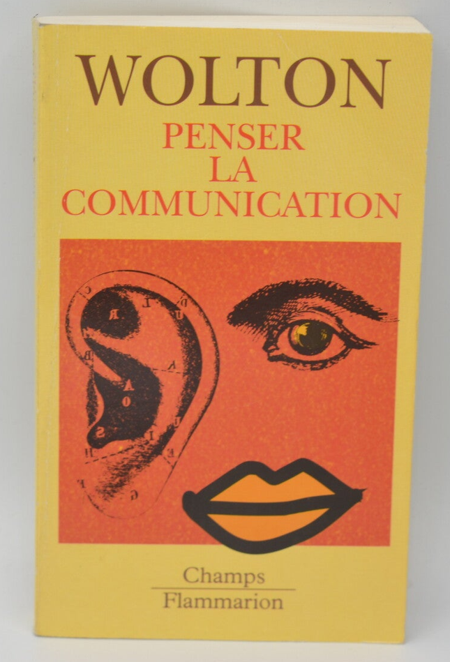 Penser la communication - Dominique Wolton - 2002 - livre