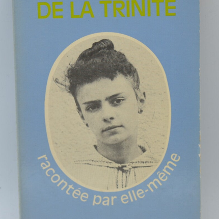 Elizabeth of the Trinity – Von ihr selbst erzählt – Elizabeth of the Trinity – 1980 – Buch