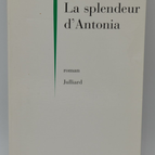 La Splendeur d'Antonia - Jean-Pierre Milovanoff - 1996 - livre