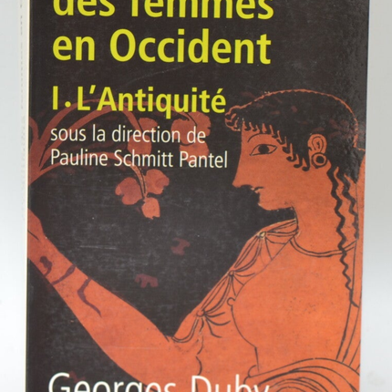 Histoire des femmes en Occident, tome 1 L'Antiquité - Georges Duby - 2002 - livre