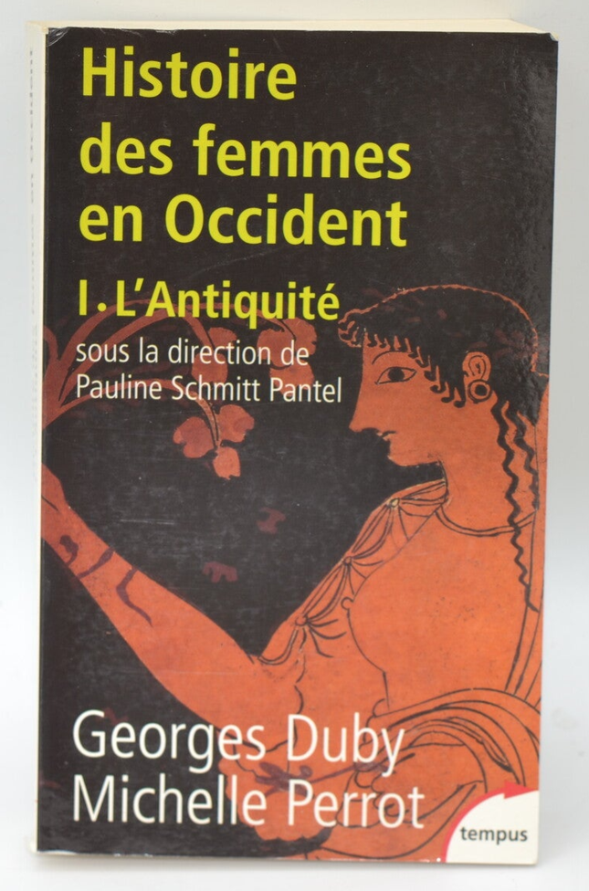 Histoire des femmes en Occident, tome 1 L'Antiquité - Georges Duby - 2002 - livre