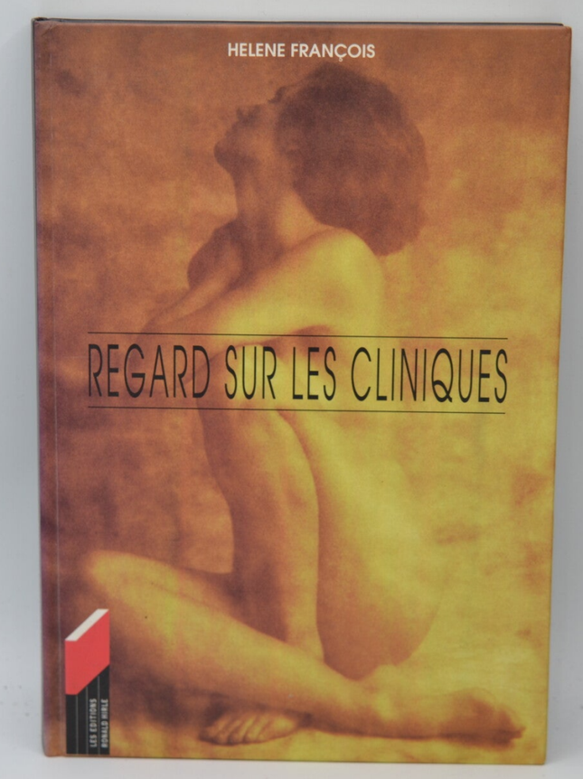 Regard sur les cliniques - Hélène François - 1997 - livre
