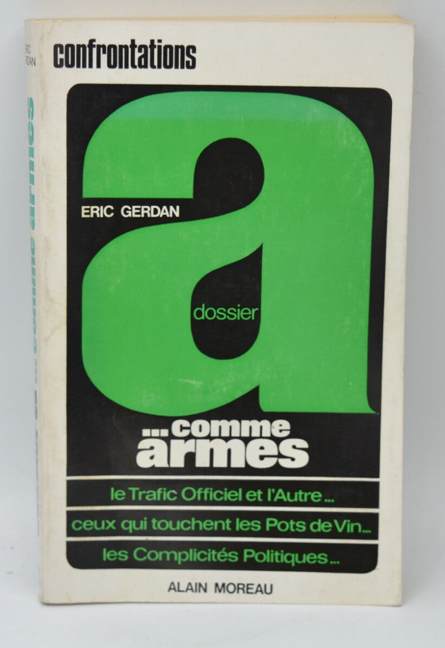 Datei A wie Waffen Konfrontationen - Éric Gerdan - 1975 - Buch